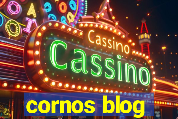 cornos blog